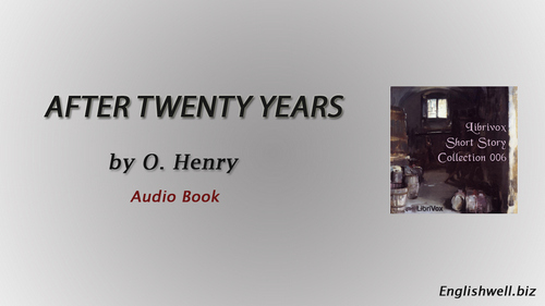 After Twenty Years by O. Henry