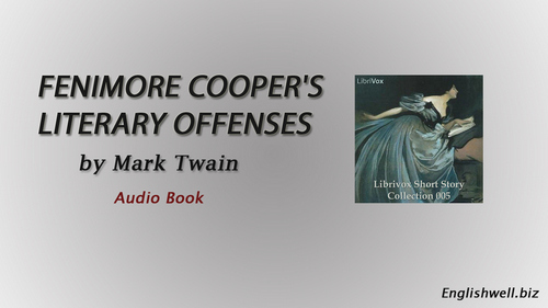 Fenimore Cooper's Literary Offenses by Mark Twain