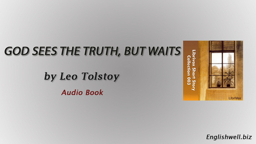 God Sees the Truth, But Waits by Leo Tolstoy