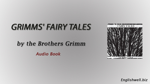 Grimms' Fairy Tales by the Brothers Grimm