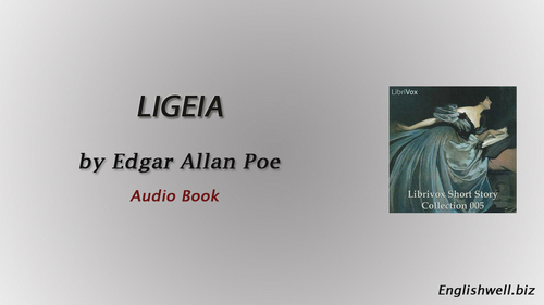 Ligeia by Edgar Allan Poe