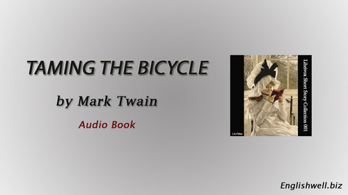 Taming the Bicycle by Mark Twain - Short Story - Full audiobook