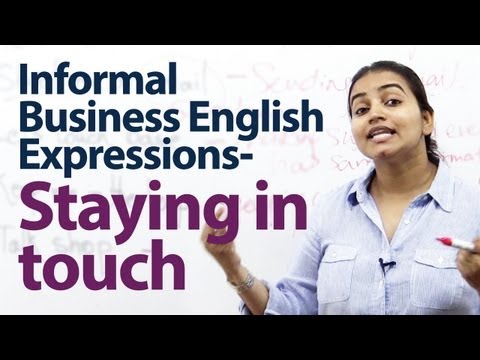 Informal Business English Expressions - Staying In Touch