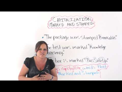 English Grammar: Capitalizing Marked And Stamped