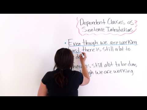 English Grammar: Dependent Clauses As Sentence Introductions