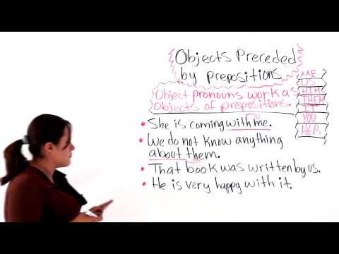 English Grammar: Objects That Are Preceded By Prepositions