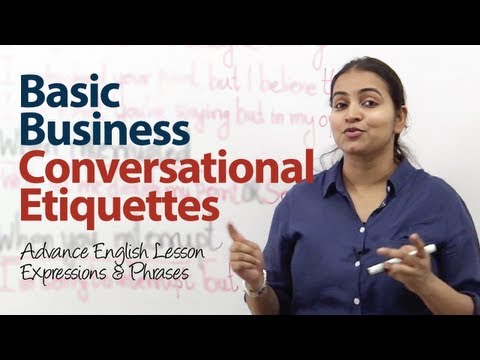 Basic Business Conversational Etiquette - Intermediate English lesson