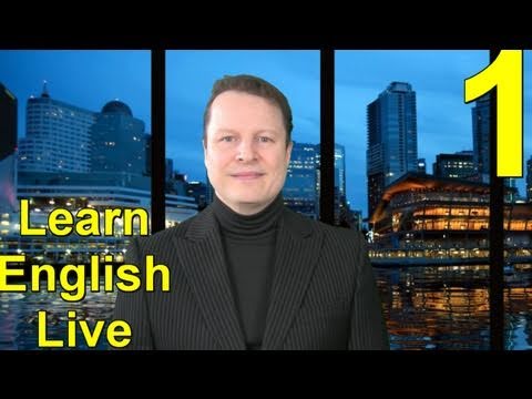 Learn English Live with Steve Ford - Lesson One