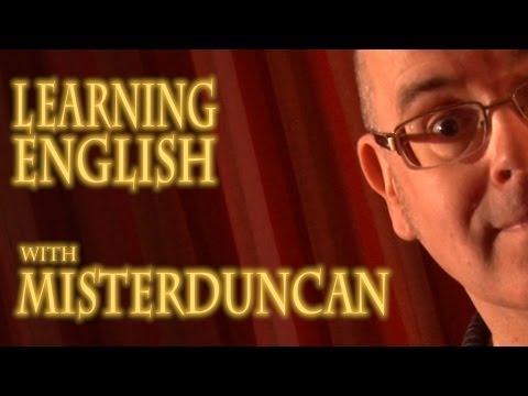 Learning English with Misterduncan