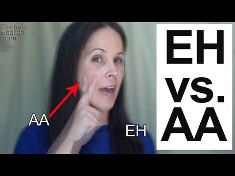 American English Pronunciation: EH [?] vs. AA [?] Vowels