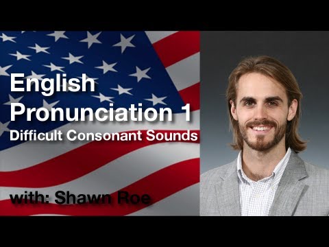 English Pronunciation 1: Difficult Consonant Sounds Course