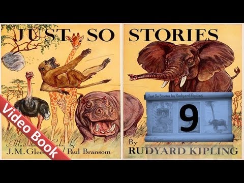 09 - Just So Stories by Rudyard Kipling