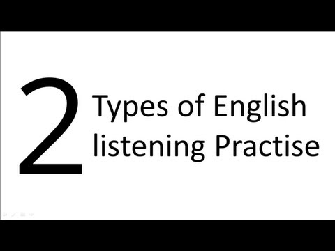 2 Types of English Listening Practise