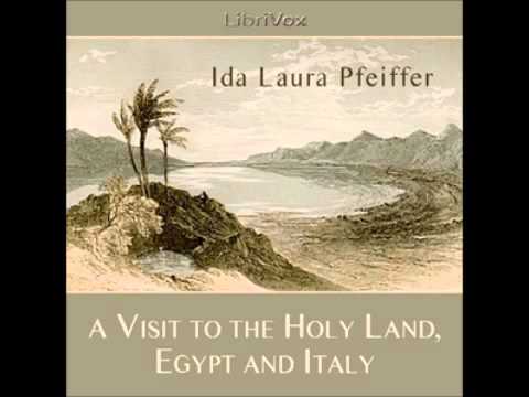 A Visit to the Holy Land, Egypt, and Italy (FULL Audiobook)
