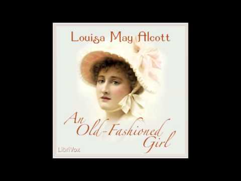 An Old-Fashioned Girl (FULL Audio Book) 09 -- Lessons