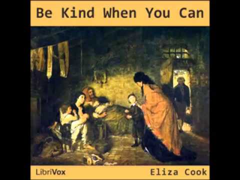 Be Kind When You Can (FULL audiobook) by Eliza Cook