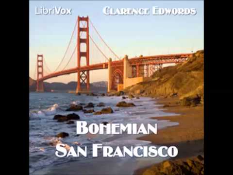 Bohemian San Francisco (FULL audiobook) - part 3