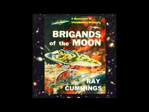 Brigands of the Moon (FULL Audiobook) - part 1