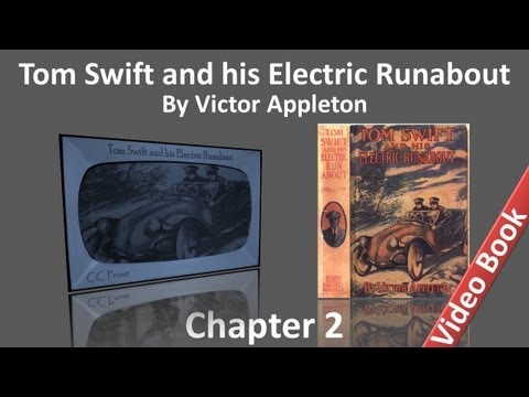 Chapter 02 - Tom Swift and his Electric Runabout by Victor Appleton