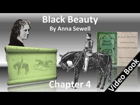Chapter 04 - Black Beauty by Anna Sewell