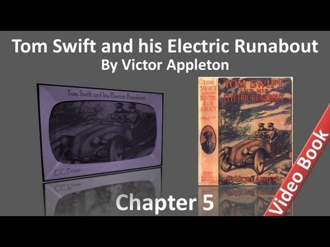 Chapter 05 - Tom Swift and his Electric Runabout by Victor Appleton