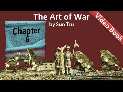 Chapter 06 - The Art of War by Sun Tzu