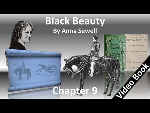 Chapter 09 - Black Beauty by Anna Sewell
