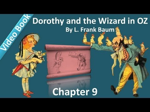 Chapter 09 - Dorothy and the Wizard in Oz by L. Frank Baum - They Fight the Invisible Bears