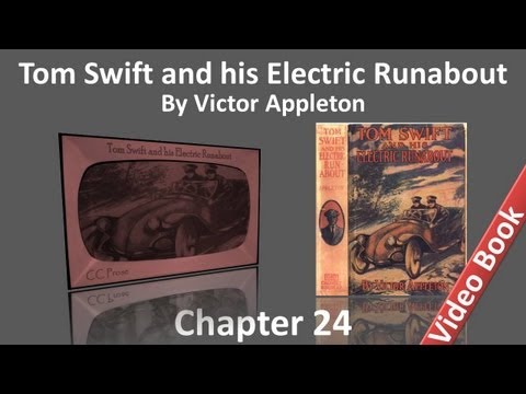 Chapter 24 - Tom Swift and his Electric Runabout by Victor Appleton