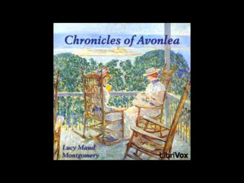 Chronicles of Avonlea (FULL Audiobook)
