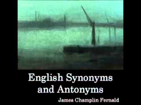 English Synonyms and Antonyms (FULL Audiobook) - part 2