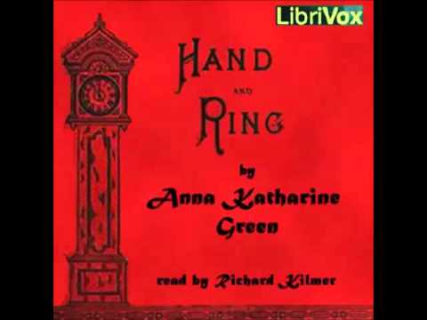 Hand and Ring Audiobook by Anna Katharine Green (FULL Audiobook) - part (4 of 9)
