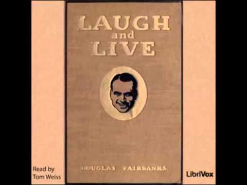 Laugh and Live (FULL Audiobook) - part 1/2