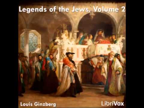 Legends of the Jews (FULL Audiobook) - part (15 of 16)