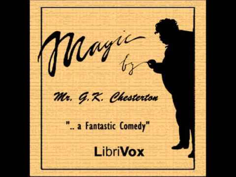 Magic: A Fantastic Comedy (FULL Audiobook)