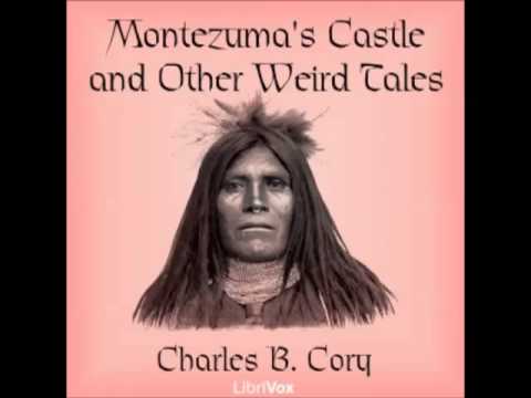 Montezuma's Castle and Other Weird Tales (FULL audiobook) - part 1/2