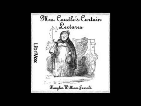 Mrs. Caudle's Curtain Lectures by Douglas William Jerrold (FULL Audiobook)