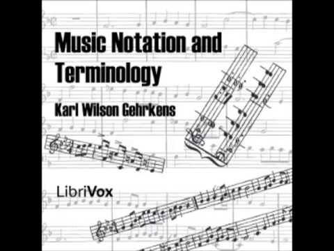 Music Notation and Terminology (FULL Audiobook) - part (3 of 5)