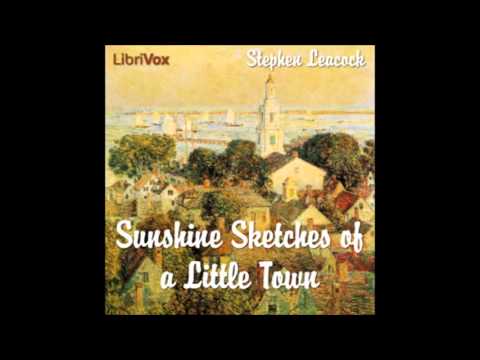 Sunshine Sketches of a Little Town (FULL Audiobook)