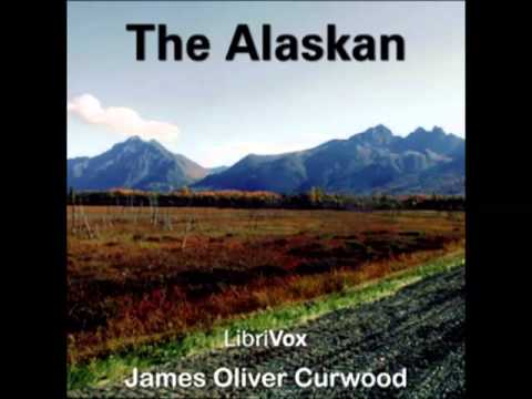 The Alaskan (FULL Audiobook) - part 5
