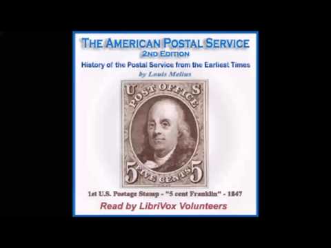 The American Postal Service, Second Edition (FULL Audiobook)