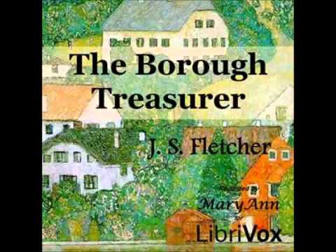 The Borough Treasurer (FULL Audiobook)