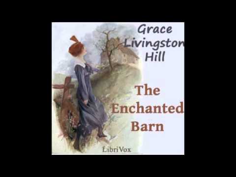 The Enchanted Barn (FULL Audiobook)