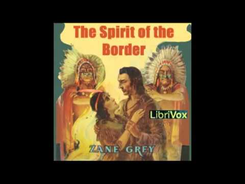 The Spirit of the Border (FULL Audiobook) - part (2 of 6)
