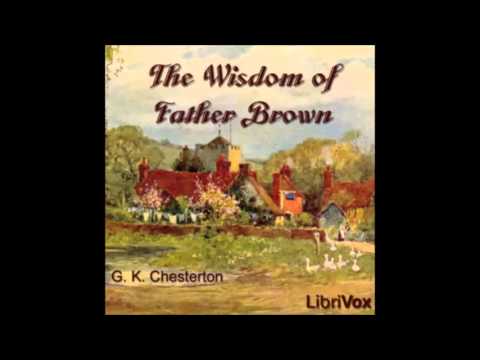 The Wisdom of Father Brown (audiobook) - part 2