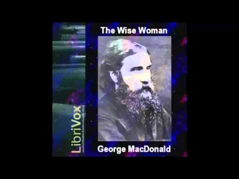 The Wise Woman (FULL Audiobook)