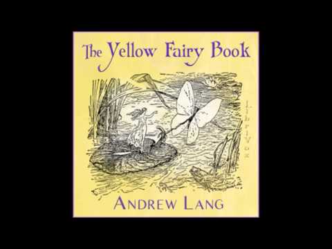The Yellow Fairy Book (FULL Audioook)