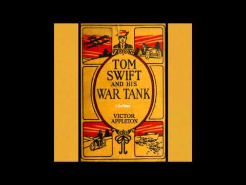 Tom Swift and His War Tank (FULL Audio Book) (1/3)