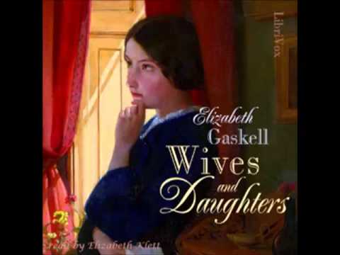 Wives and Daughters (FULL Audiobook) - part (2 of 15)