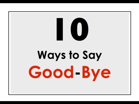 10 Ways to Say 'Good-Bye'. Easy English Conversation Practice.